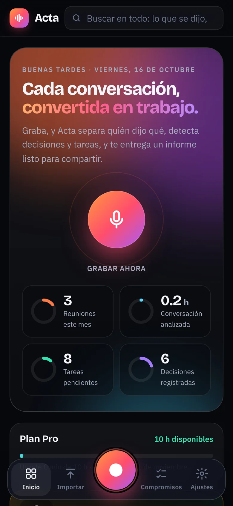 Pantalla de inicio de Acta con el botón Grabar ahora